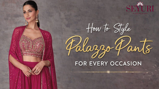 How to style palazzo pants for every occasion – elegant ethnic palazzo pants outfit for women with embroidered crop top and dupatta, fashion styling guide by Seyuri